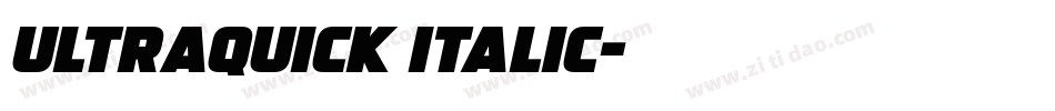 Ultraquick Italic字体转换